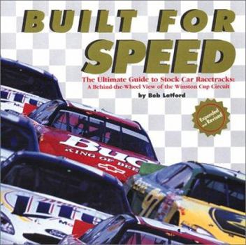 Paperback Built for Speed: The Ultimate Guide to Stock Car Racetracks Book