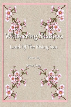 Paperback Whispering shadows: Land of the rising sun Book