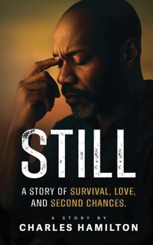Paperback Still A Story of Survival, Love, And Second Chances Book