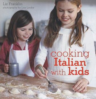 Hardcover Cooking Italian with Kids Book