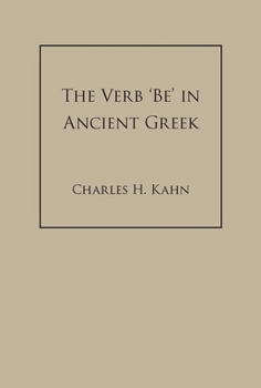 Hardcover The Verb 'Be' In Ancient Greek Book