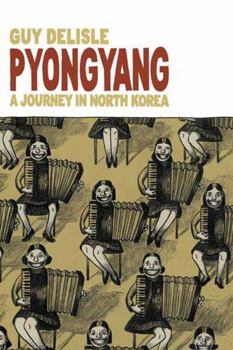 Hardcover Pyongyang: A Journey in North Korea Book