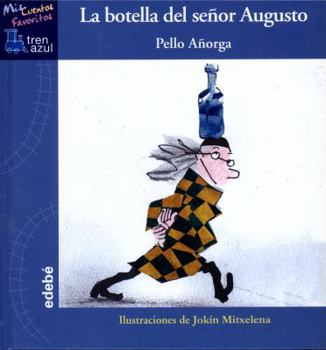Hardcover La Botella del Seor Augusto [Spanish] Book