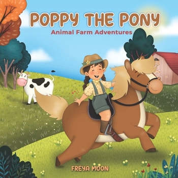 Paperback Poppy the Pony: Animal Farm Adventures Book