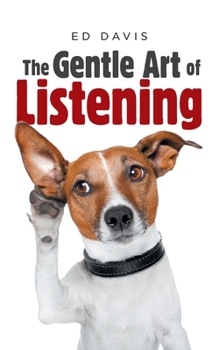 Paperback The Gentle Art of Listening Book