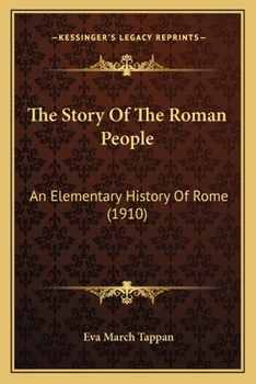 The Story of the Roman People: An Elementary History of Rome