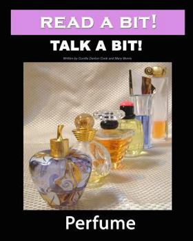 Paperback Read a Bit! Talk a Bit!: Perfume Book