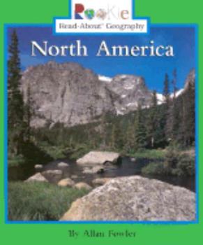 North America (Rookie Read-About Geography) - Book  of the Rookie Read-About Geography