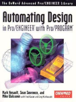 Paperback Automating Design in Pro/ENGINEER with Pro/PROGRAM Book