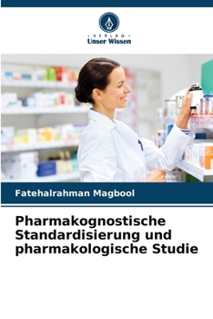 Paperback Pharmakognostische Standardisierung und pharmakologische Studie [German] Book
