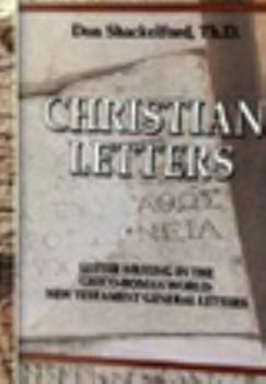 Paperback Christian Letters- Letter Writing in the Greco-roman World: Apostle Paul's Prison Letters Book