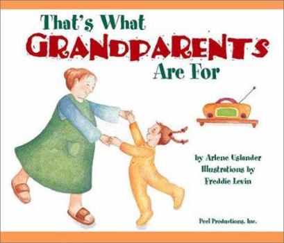 Hardcover That's What Grandparents Are for Book