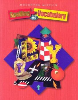 Paperback Houghton Mifflin Spelling and Vocabulary: Student Book (Consumable) Grade 6 2004 Book