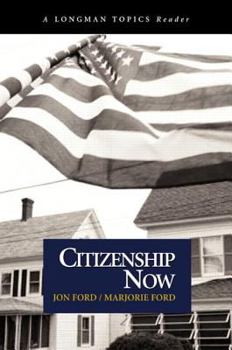 Paperback Citizenship Now (a Longman Topics Reader) Book