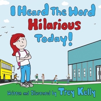 I Heard The Word Hilarious Today!