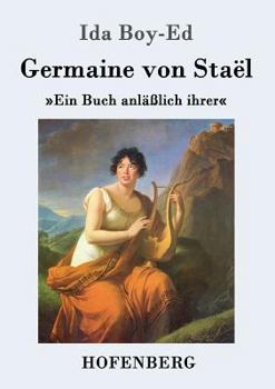 Paperback Germaine von Staël: Ein Buch anläßlich ihrer [German] Book