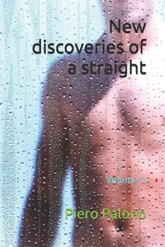 Paperback New discoveries of a straight: Volume 1 Book