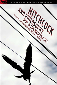 Paperback Hitchcock and Philosophy: Dial M for Metaphysics Book