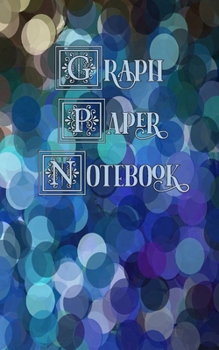 Paperback Graph Paper Notebook: Peacock Circles, Blues, Greens and Tans - Quad Ruled Paper 4x4, Small Convenient Size Book