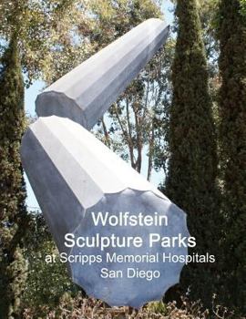 Paperback Wolfstein Sculpture Parks At Scripps Memorial Hospitals San Diego Book