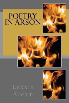 Paperback Poetry in Arson Book