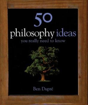 50 Philosophy Ideas You Really Should Know - Book  of the 50 Ideas You Really Need to Know