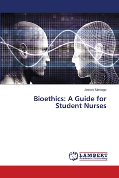 Paperback Bioethics: A Guide for Student Nurses Book