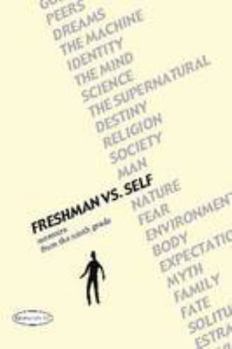 Paperback Freshman vs. Self: Memoirs from the Ninth Grade Book