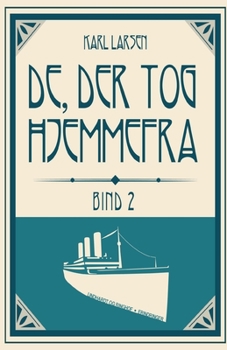 Paperback De, der tog hjemmefra, bind 2 [Danish] Book