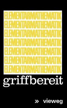 Paperback Elementarmathematik Griffbereit: Definitionen Theoreme Beispiele [German] Book