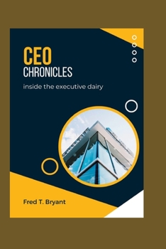 CEO chronicles: Inside the Executive Diary