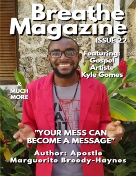 Paperback Breathe Magazine Issue 22: Your Mess Can Become A Message Book