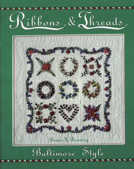 Paperback Ribbons & Threads: Baltimore Style Book