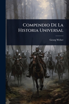 Paperback Compendio De La Historia Universal [Spanish] Book