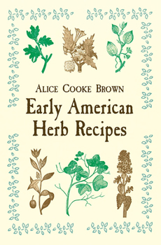 Paperback Early American Herb Recipes Book