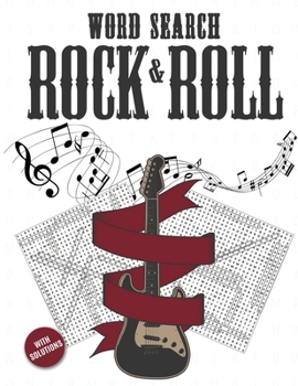 Paperback Word Search Rock and Roll: Puzzle Book for Rock & Roll Music Fans [Large Print] Book