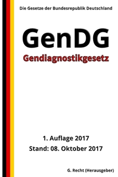 Paperback Gendiagnostikgesetz - GenDG, 1. Auflage 2017 [German] Book