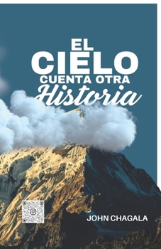 Paperback El cielo cuenta otra historia [Spanish] Book