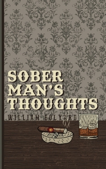 Paperback Sober Man's Thoughts Book