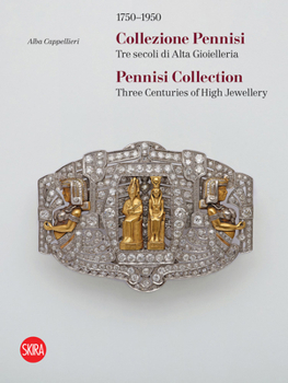 Hardcover Pennisi Collection: Three Centuries of High Jewellery 1750-1950 Book