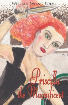 Paperback Priscilla the Magnificent Book