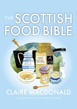 Paperback The Scottish Food Bible Book