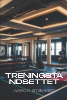 TRENINGSTANDSETTET (Norwegian Edition)