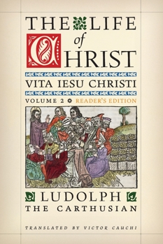 Paperback Life of Christ (Reader's Edition) : Volume 2 Book