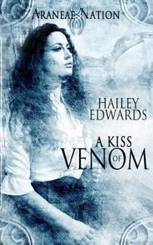 A Kiss of Venom - Book #3.5 of the Araneae Nation