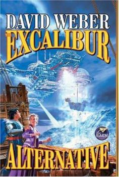 The Excalibur Alternative - Book #3 of the Earth Legions
