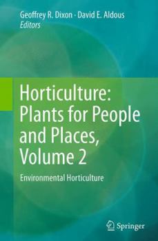 Paperback Horticulture: Plants for People and Places, Volume 2: Environmental Horticulture Book