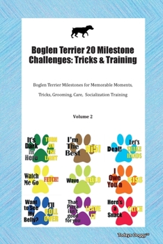 Paperback Boglen Terrier 20 Milestone Challenges: Tricks & Training Boglen Terrier Milestones for Memorable Moments, Tricks, Grooming, Care, Socialization Train Book