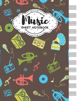 Music Sheet Notebook: Blank Staff Manuscript Paper with Unique Retro Music Themed Cover Design