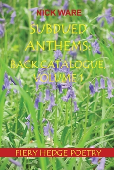 Paperback Subdued Anthems: Back Catalogue, Volume 1 Book